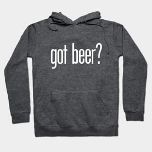 got beer? Hoodie